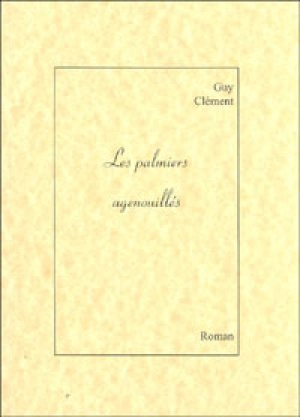 Livre Les palmiers agenouillés